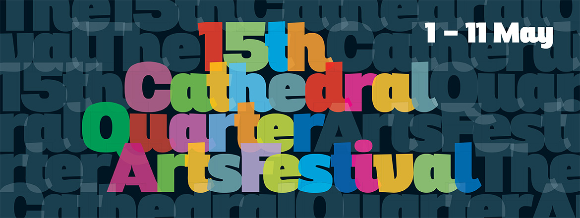 Cathedral Quarter Arts Festival, 1 - 11 May 2014