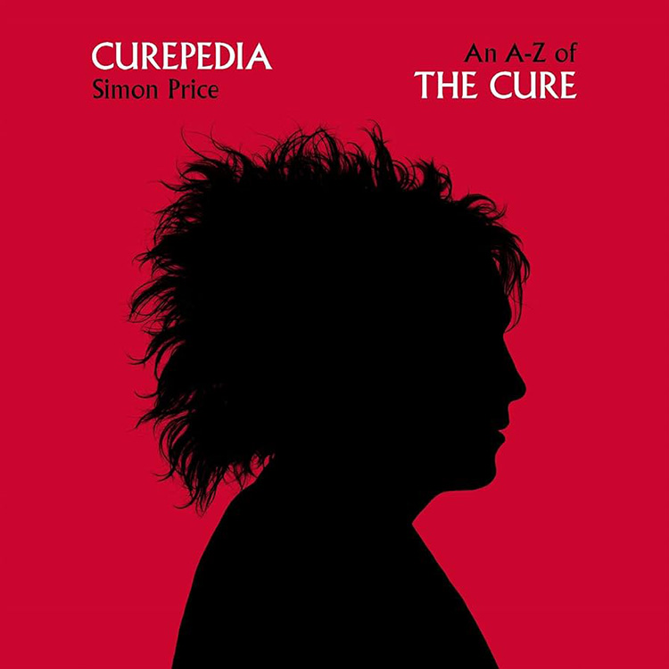 Curepedia: An A – Z of The Cure