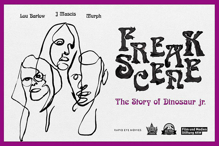 Freakscene: The Story of Dinosaur Jr