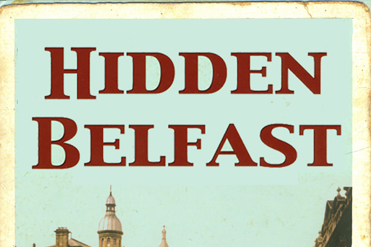 Hidden Belfast