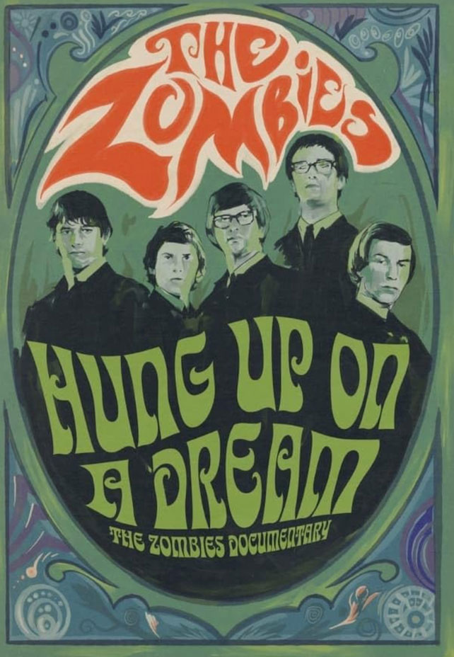 Hung Up on a Dream – The Zombies (Irish premiere)