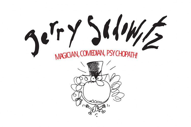 Jerry Sadowitz: Comedian, Magician, Psychopath!