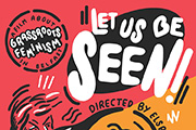 Let Us Be Seen (Screening and Gender Chores show)