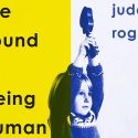 Jude Rogers: The Sound of Being Human